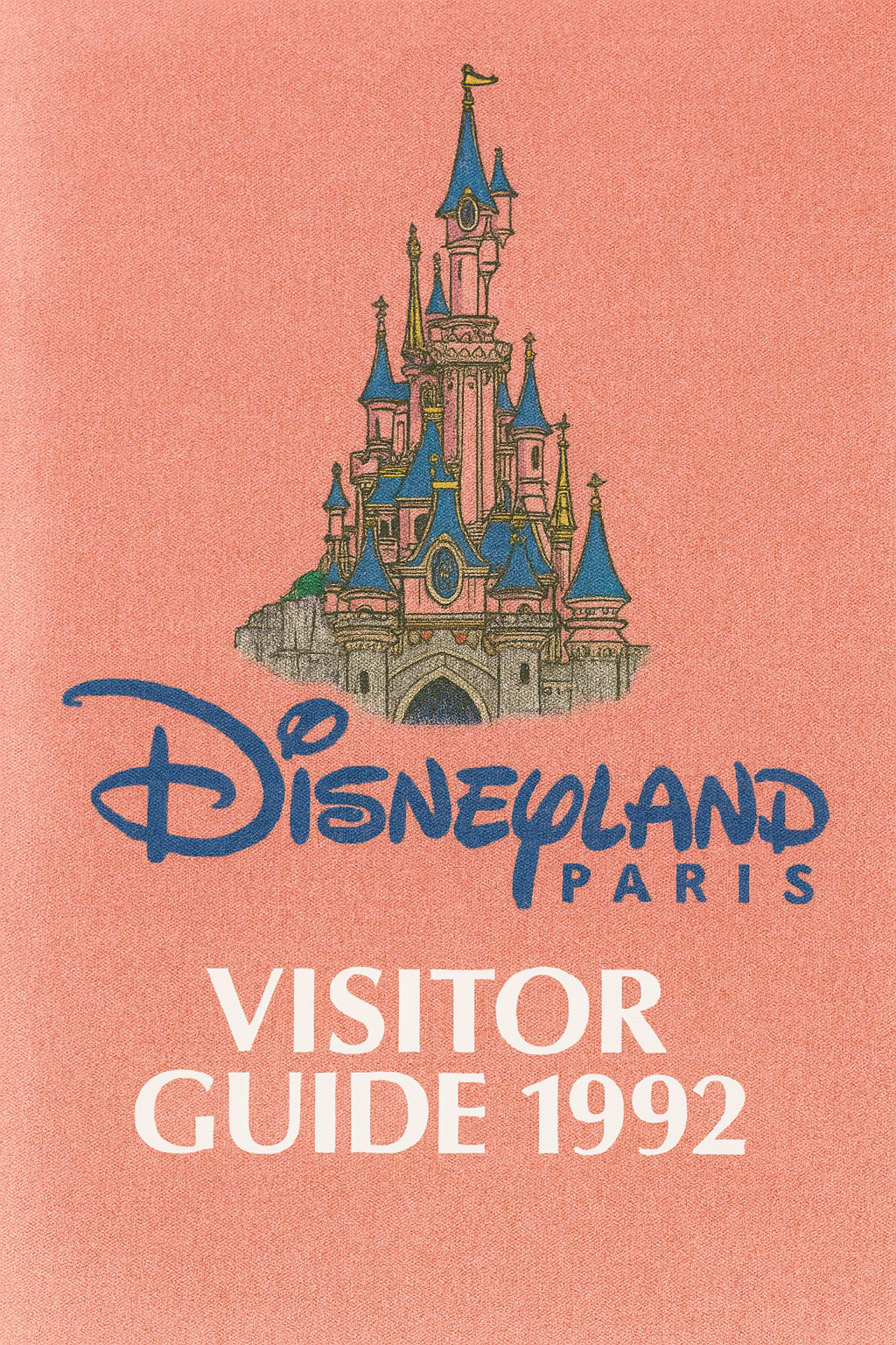Guide du visiteur Disneyland Paris 1992